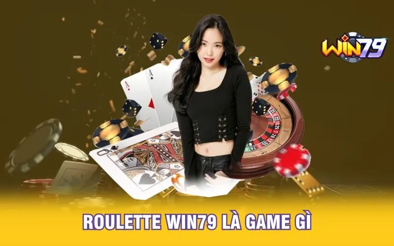 roulette-win79-la-game-gi