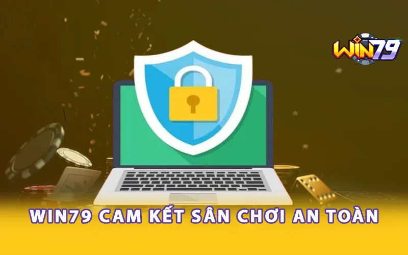 win79-cam-ket-san-choi-an-toan-uy-tin